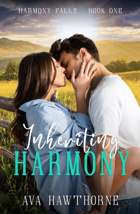 Inheriting Harmony: A Small Town, Ranch Hand, Single Mom Romance