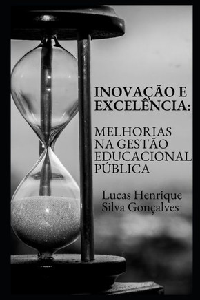 Inovação e Excelência: Melhorias na Gestão Educacional Pública