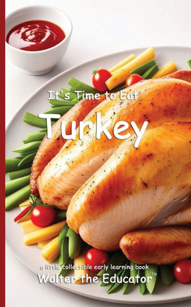 It's Time to Eat Turkey