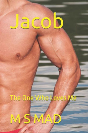 Jacob: The One Who Loves Me