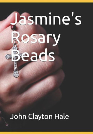 Jasmine's Rosary Beads