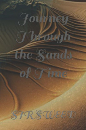 Journey Through the Sands of Time