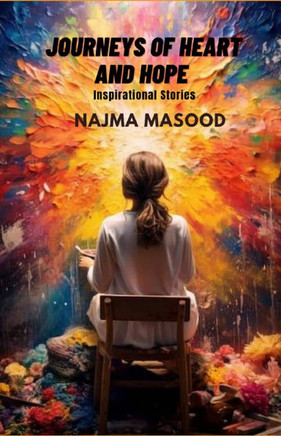 Journeys of Heart and Hope: Inspirational stories