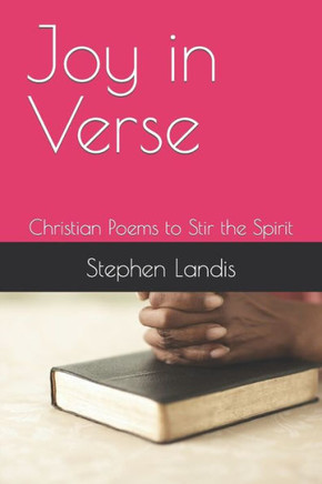 Joy in Verse: Christian Poems to Stir the Spirit
