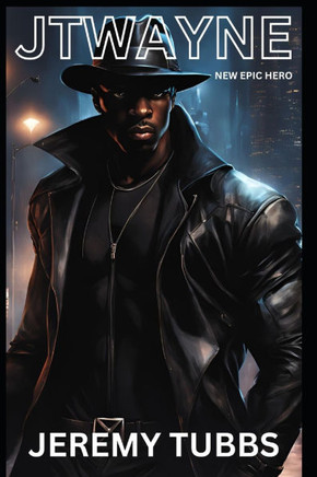 Jtwayne: A Epic Hero