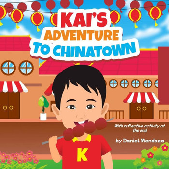 Kai's Adventure to Chinatown