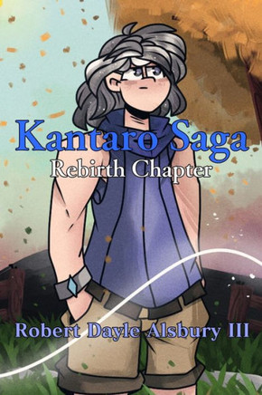 Kantaro Saga: Rebirth Chapter