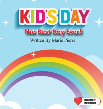 Kid's Day: The Best Day Ever