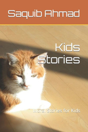 Kids Stories: Moral Stories for Kids