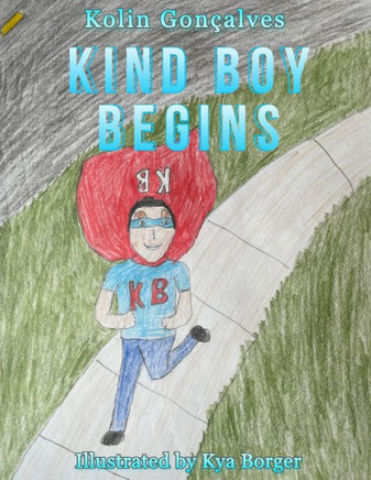 Kind Boy Begins