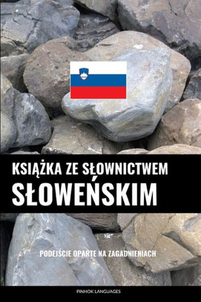 Książka ze slownictwem sloweńskim: Podejście oparte na zagadnieniach