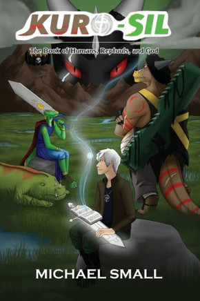 Kuro-Sil: The Book of Humans, Reptuuls, and God