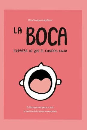 La boca expresa lo que el cuerpo calla: Vive la salud oral de forma consciente