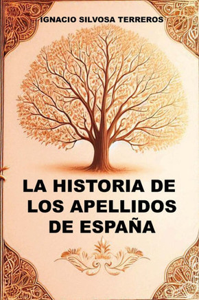 La Historia de Los Apellidos de España