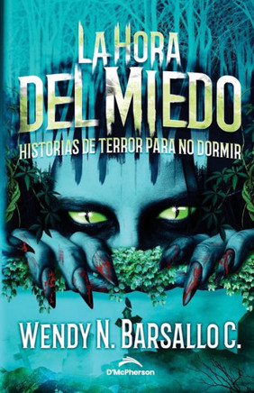 La Hora del Miedo: Historias de Terror para no dormir