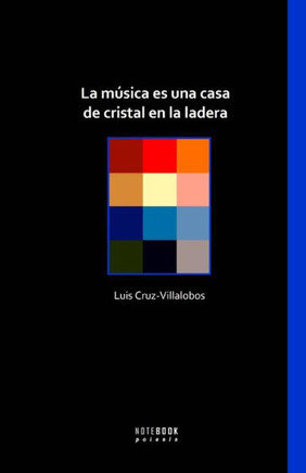 La música es una casa de cristal en la ladera