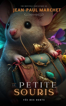 La petite souris fée des dents: Les aventures d'Emmy