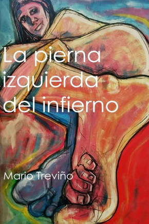 La pierna izquierda del infierno