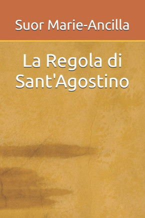La Regola di Sant'Agostino