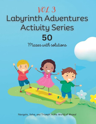 Labyrinth Adventures Activity Series: Vol 3