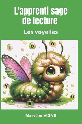 L'apprenti sage de lecture - Les voyelles