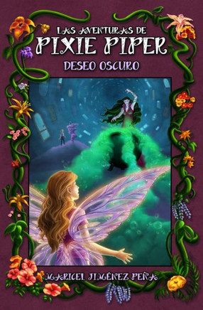 Las aventuras de Pixie Piper: Deseo oscuro