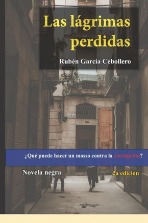 Las lágrimas perdidas: edición especial
