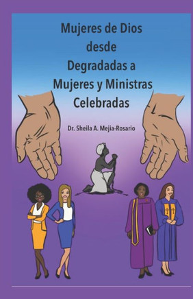 Las mujeres de Dios De Libertino Para Célebre Mujeres y Ministras