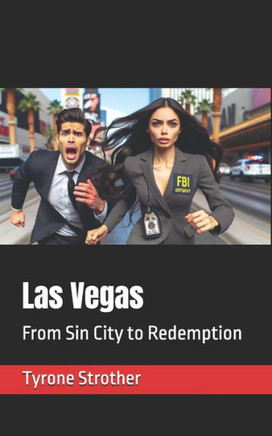Las Vegas: From Sin City to Redemption