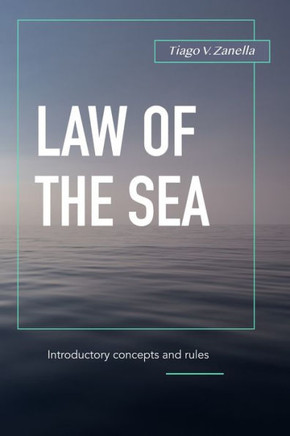 Law of the Sea: Introductory concepts and rules