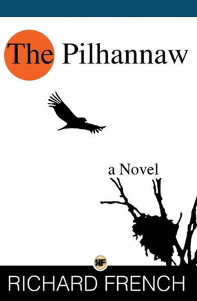 The Pilhannaw: A Journey Into The Wilderness