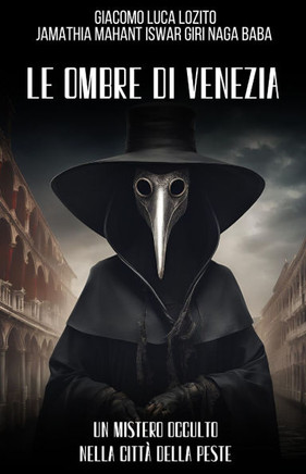 Le Ombre di Venezia: Un mistero occulto nella città della peste