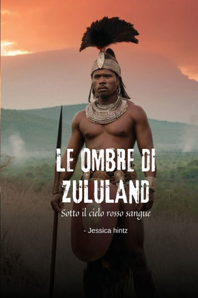 Le ombre di Zululand: Sotto il cielo rosso sangue