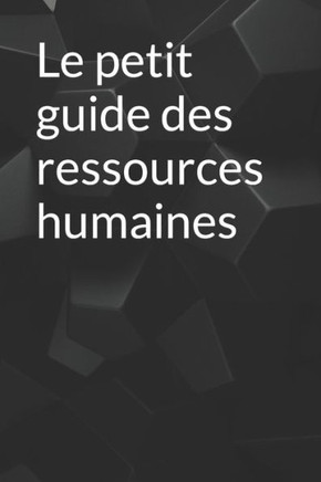 Le petit guide des ressources humaines