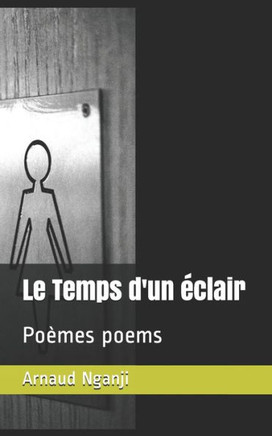 Le Temps d'un ?clair: Po?mes poems