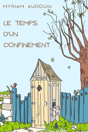 Le Temps d'un Confinement