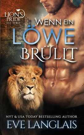 Wenn ein Löwe Brüllt (Lion's Pride) (German Edition)