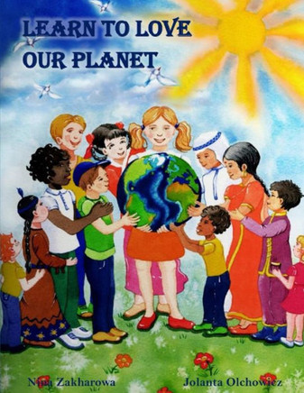 Learn to love our planet: Learn to love our planet