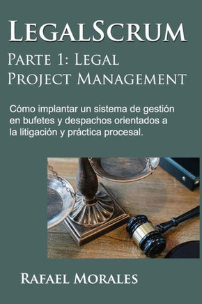 LegalScrum, Parte 1: Legal Project Management