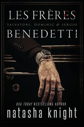 Les Frères Benedetti: Salvatore, Dominic & Sergio