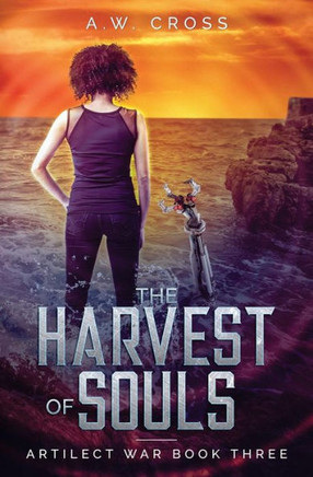 The Harvest Of Souls : Artilect War Book Three