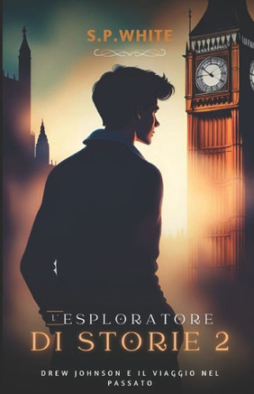 L'Esploratore di Storie: Il viaggio nel passato