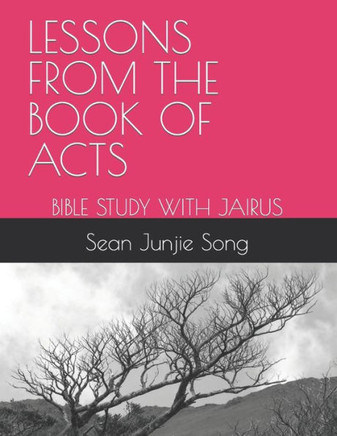 Lessons from the Book of Acts: Bible Study with Jairus