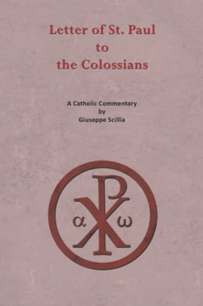 Letter of St. Paul to the Colossians: Catholic Reflections