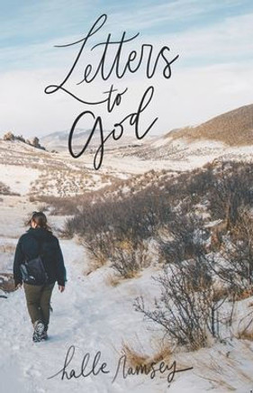 Letters to God: 40 Laments and Praises of a Modern Psalmist