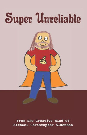 Super Unreliable (The Supers)