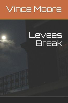 Levees Break