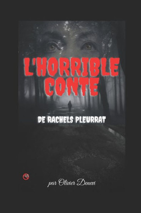 L'horrible conte de Rachels Pleurrat