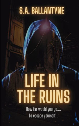 Life in the Ruins: An addict's gritty fight to survive and rebuild