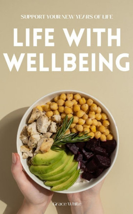 Life with Wellbeing